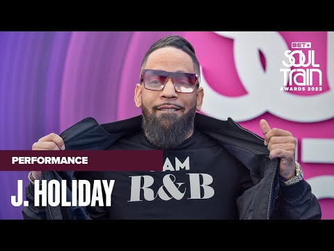 J. Holiday Takes Us Back With His Performance Of "Suffocate" & "Bed" | Soul Train Awards '22
