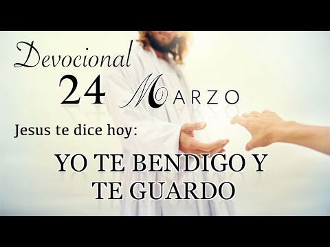 24 de Marzo Devocional del día de hoy |  Devocionales cristianos cortos | Devocionales diarios