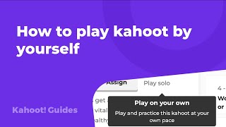 How to play kahoot by yourself