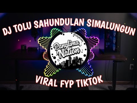 DJ BATAK - TOLU SAHUNDULAN REMIX SIMALUNGUN VIRAL FYP TIKTOK NEW VERSION