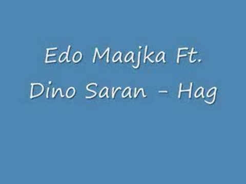 Edo Maajka Ft. Dino Saran - Hag