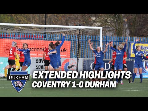 EXTENDED HIGHLIGHTS: Coventry United 1-0 Durham