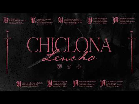 LENCHO - CHICLONA [Lyric Video]