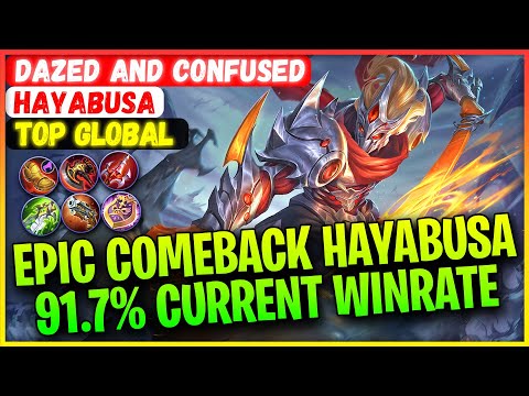 Epic Comeback Hayabusa, 91.7% Current WinRate [ Top Global Hayabusa ] Dazed and Confused - MLBB