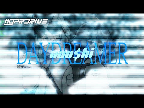 NUU$HI / DAYDREAMER [HYPRDRIVE Re:DRIVE]