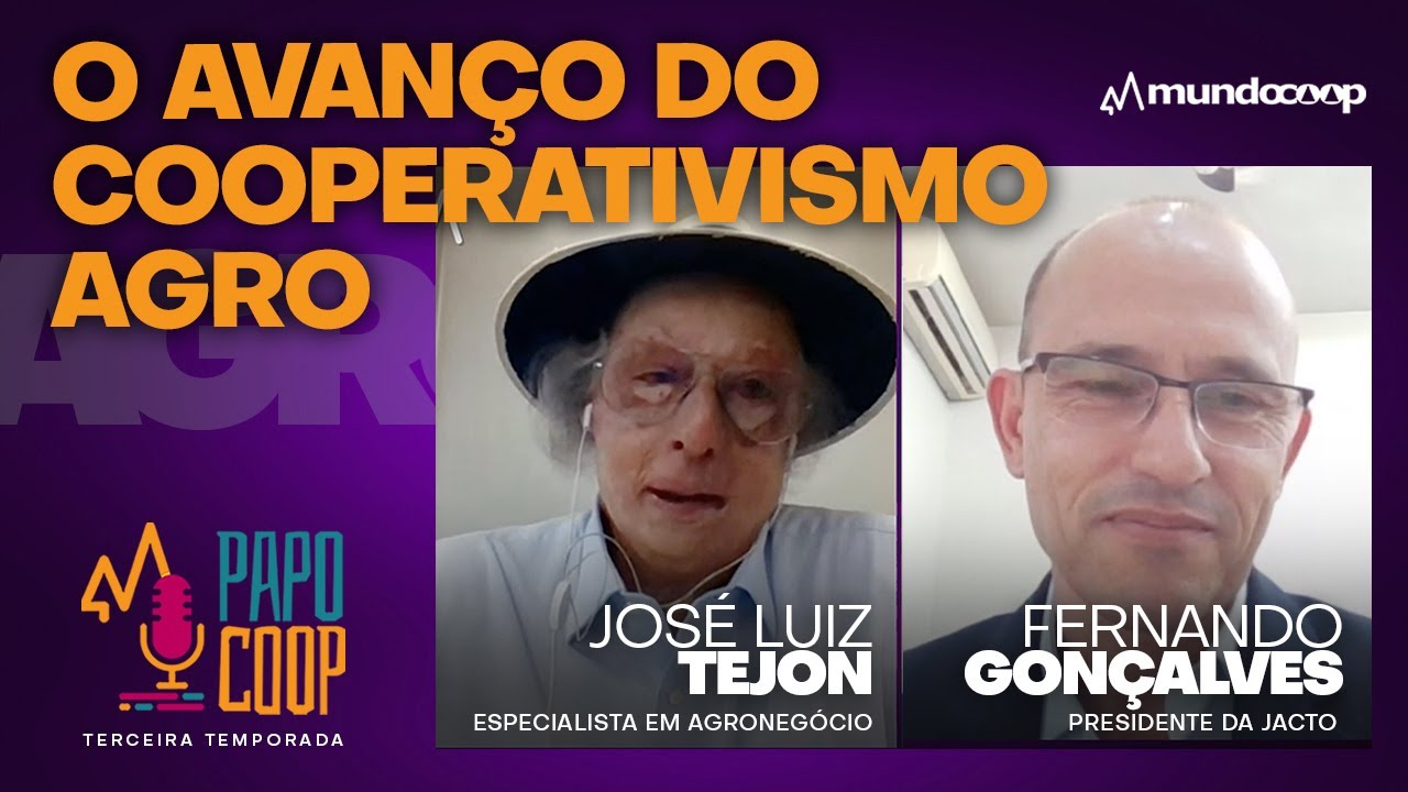 PapoCoop 10 O avanço do cooperativismo agro