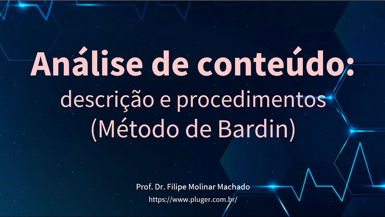 Análise de conteúdo (Método de Bardin)