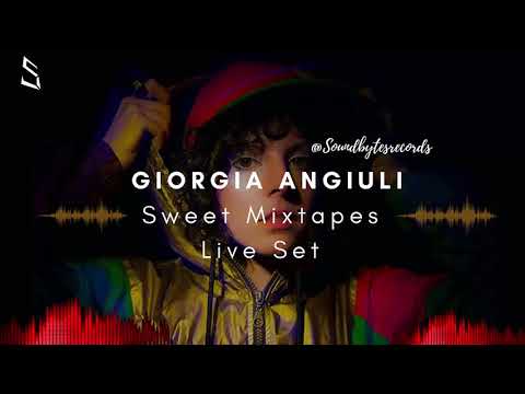 Giorgia Angiuli - Sweet Mixtapes  LIVE SET