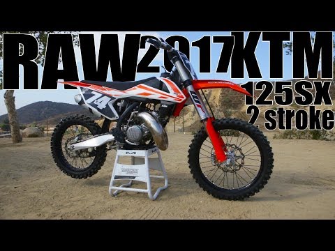 2017 KTM 125SX 2 stroke RAW - Motocross Action Magazine