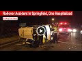 Rollover Wreck In Springfield Thursday Night, One Hospitalized