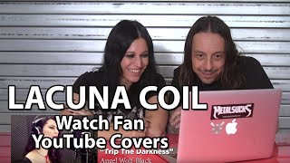 LACUNA COIL Watch Fan YouTube Covers | MetalSucks