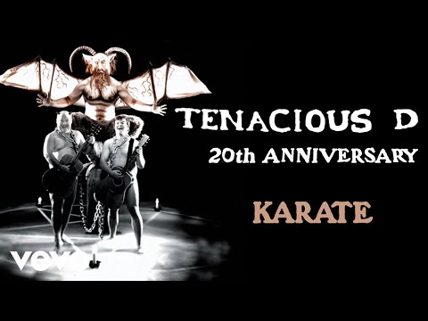 Karate - Tenacious D
