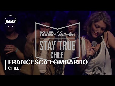 Francesca Lombardo Boiler Room & Ballantine's Stay True Chile DJ Set