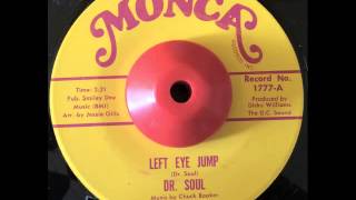 DR. SOUL - Left Eye Jump - MON'CA