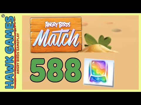 Angry Birds Match ⭐ Level 588 - Walkthrough, No Boosters