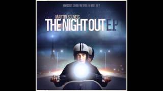 Martin Solveig - The Night Out (A-Trak vs. Martin Rework)