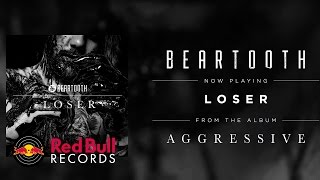 Beartooth - Loser video