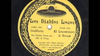 Download lagu Los Diablos Locos - Soulfuric (original mix) (1997) mp3