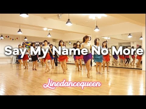 Say My Name No More Line Dance (Intermediate) Demo & Count