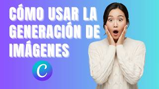 Cómo usar el generador de imágenes con IA en Canva | Tutorial paso a paso (2026)