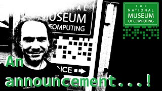 My exciting announcement at the National Museum of Computing!