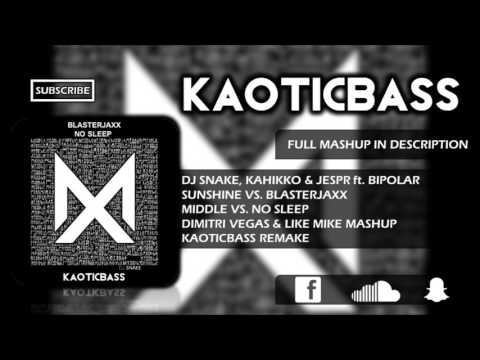 Middle vs. No Sleep (Dimitri Vegas & Like Mike Mashup)[KAOTICBASS Remake]