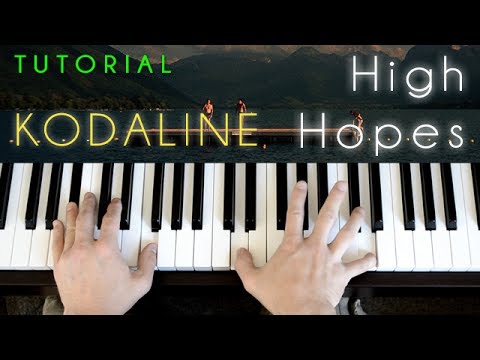 High Hopes - Kodaline piano tutorial