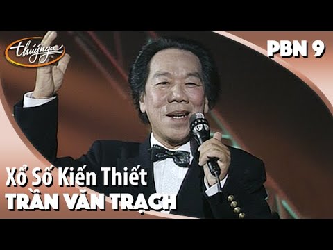 Xổ số kiến thiết quốc gia - Trần Văn Trạch