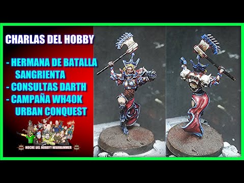 CHARLAS del HOBBY - Campaña Warhammer 40000 Urban CONQUEST