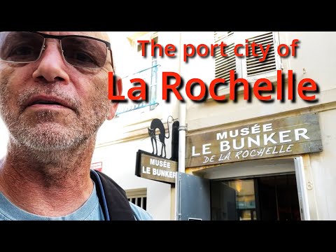 A Weekend in La Rochelle - retired in France