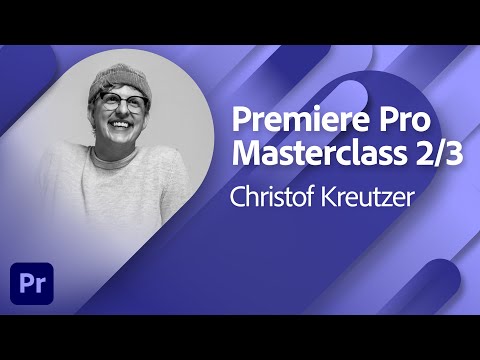 Produktfilme mit Premiere Pro - Tag 2/3 mit Christof Kreutzer