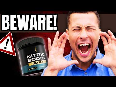 NITRIC BOOST ULTRA - Does Nitric Boost Work? - Reviews - Ingredients and Side Effects - is legit?