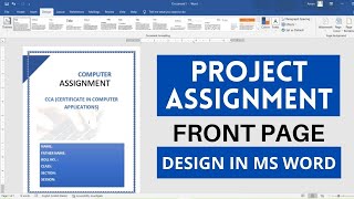 How to Create Project Front Page in MS Word | Design Assignment Cover Page in MS Word | Tutorial 3
