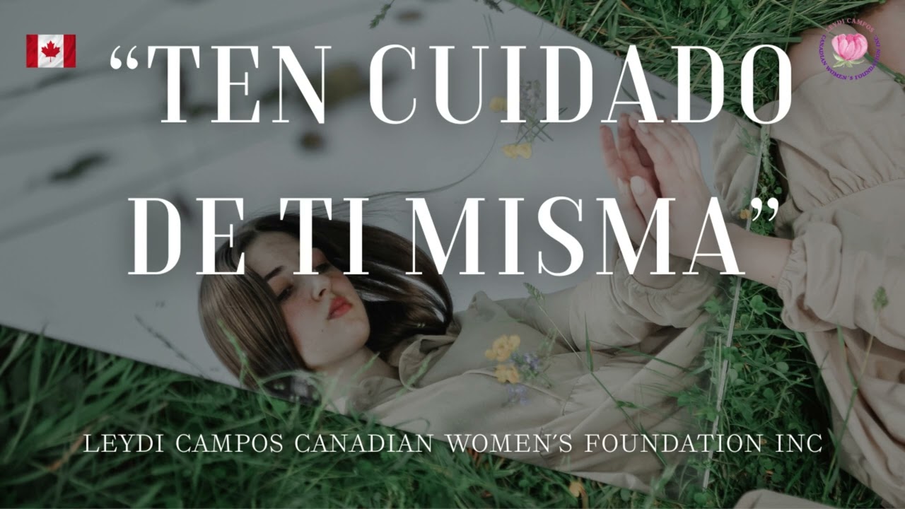 "Ten cuidado de ti misma"