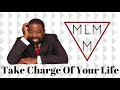Les Brown - Take Charge Of Your Life