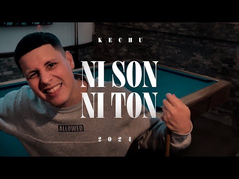 KECHU - NI SON NI TON