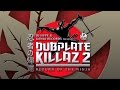 Dubplate Killaz 2 