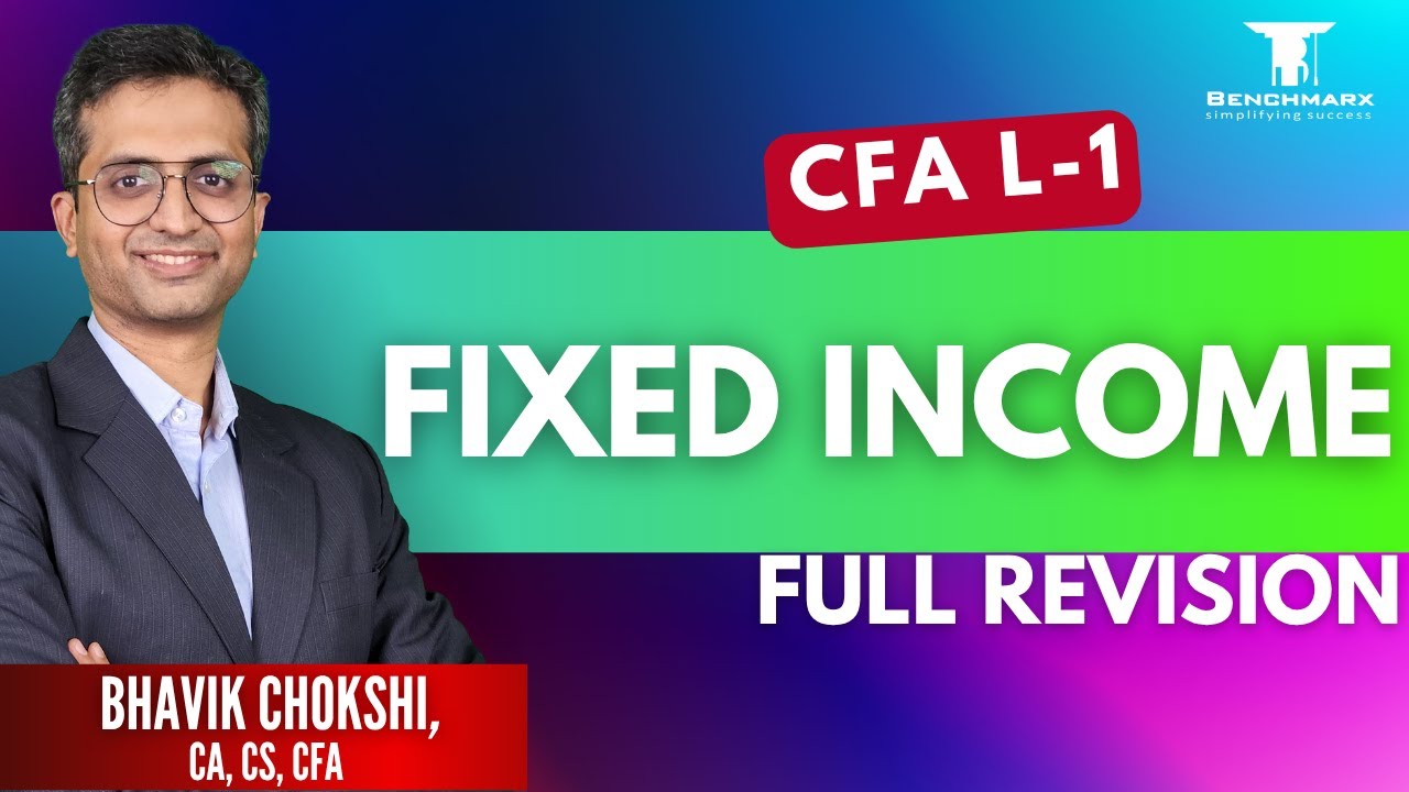 CFA Level 1 2026 | Fixed Income Simplified (All 19 Chapters) | Full Revision | Concepts & Imp Adj.