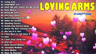 THE BEST LOVE SONGS MEDLEY 2022 /Loving Arms , I Can't Stop Loving You , SAVE THE LAST DANCE FOR ME