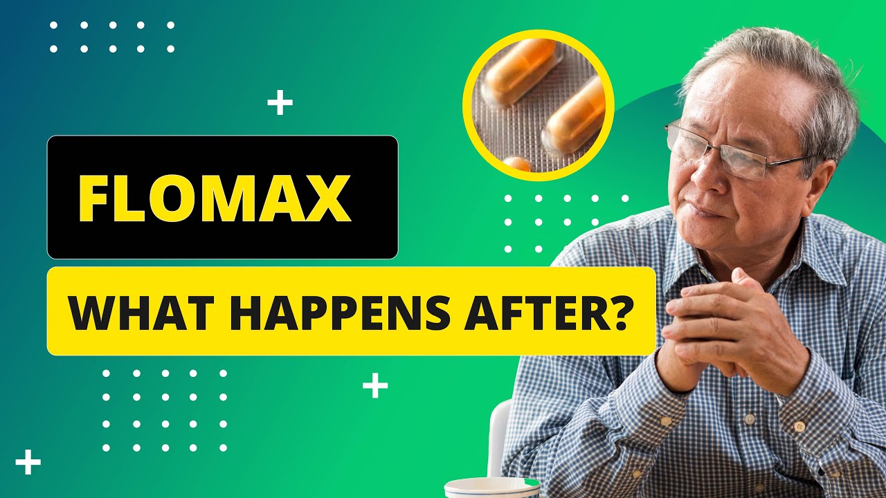 Flomax (Tamsulosin): What Happens When You Stop Taking It?
