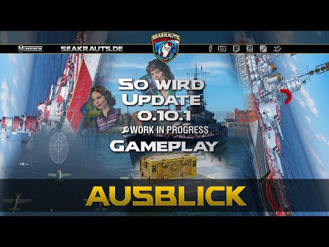 So wird UPDATE 0.10.1 - Gameplay - World of Warships [Deutsch]