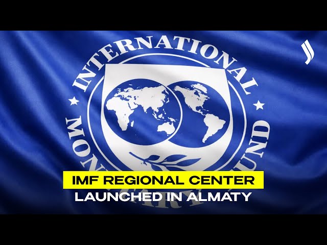 IMF regional center launched in Almaty