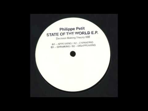 PHILIPPE PETIT - APPEARING (DECISION MAKING THEORY 008)