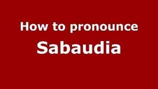 How to pronounce Sabaudia