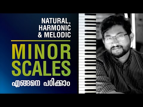 Minor Scales (Natural, Harmonic & Melodic) | Malayalam Piano / Keyboard Tutorial Ep: 16