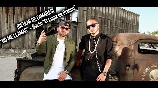 Gocho "No me llamas" Detras de Camaras