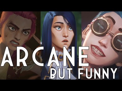 Funny moments from ARCANE (to distract from the pain)