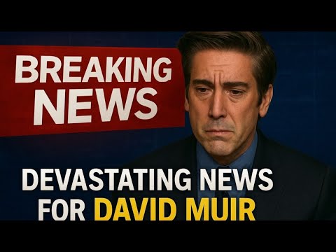 David Muir Breaks Silence on Devastating News