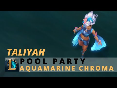 Pool Party Taliyah Aquamarine Chroma - League Of Legends