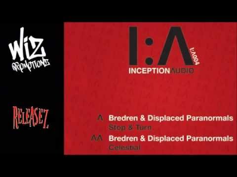 Bredren & Displaced Paranormals - Stop & Turn [IA004]